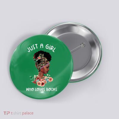 Just Afro Black Girl Who Loves Reading Books Bookish Reader Button