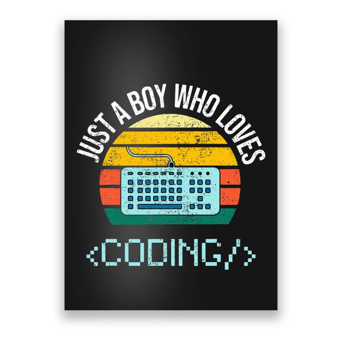 Just A Boy Who Loves Coding Computer Poster
