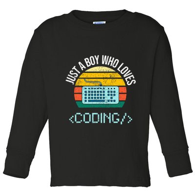 Just A Boy Who Loves Coding Computer Toddler Long Sleeve Shirt