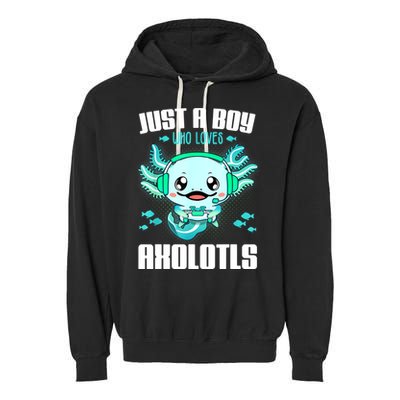 Just A Boy Who Loves Axolotls Funny Axolotl Gamer Kids Boys Garment-Dyed Fleece Hoodie