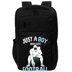 Just A Boy Who Loves Football American Football Boy Impact Tech Backpack