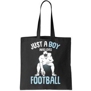 Just A Boy Who Loves Football American Football Boy Tote Bag