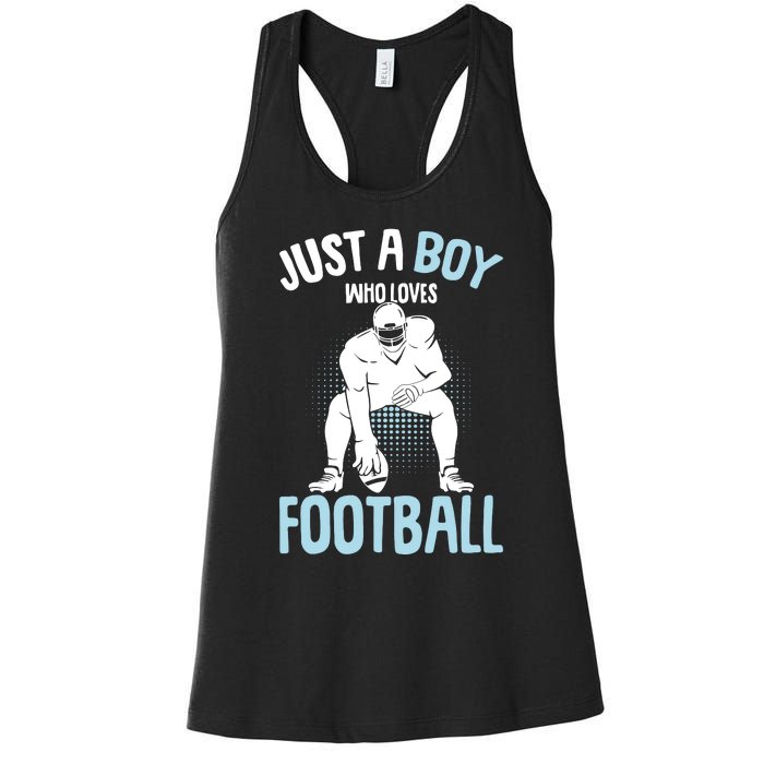 Just A Boy Who Loves Football American Football Boy Women's Racerback Tank