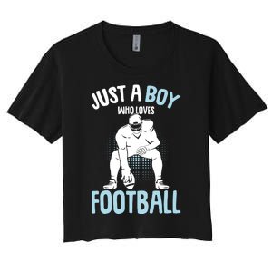 Just A Boy Who Loves Football American Football Boy Women's Crop Top Tee