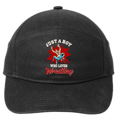 Just A Boy Who Loves Wrestling Wrestle Wrestler 7-Panel Snapback Hat