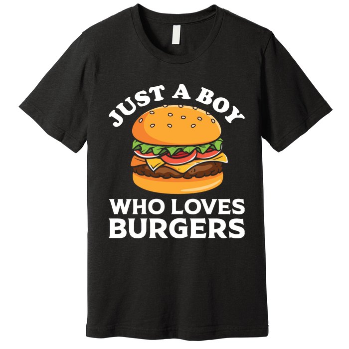 Just A Boy Who Loves Burger Cool Burger Gift Burger Boy Graphic Plus Size Shirt Premium T-Shirt