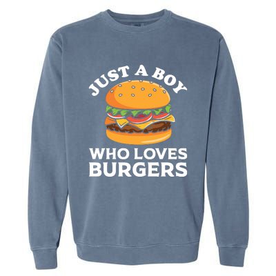 Just A Boy Who Loves Burger Cool Burger Gift Burger Boy Graphic Plus Size Shirt Garment-Dyed Sweatshirt