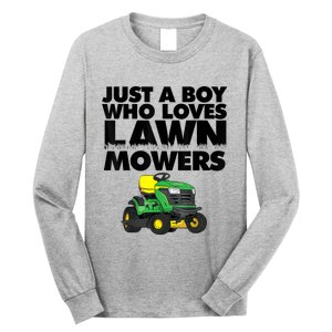 Just A Boy Who Loves Lawn Mowers Long Sleeve Shirt