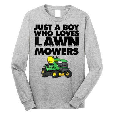 Just A Boy Who Loves Lawn Mowers Long Sleeve Shirt