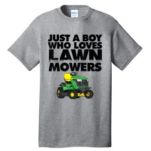 Just A Boy Who Loves Lawn Mowers Tall T-Shirt