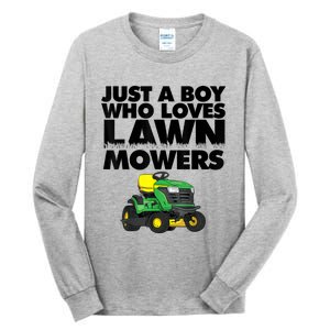 Just A Boy Who Loves Lawn Mowers Tall Long Sleeve T-Shirt