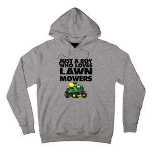 Just A Boy Who Loves Lawn Mowers Tall Hoodie