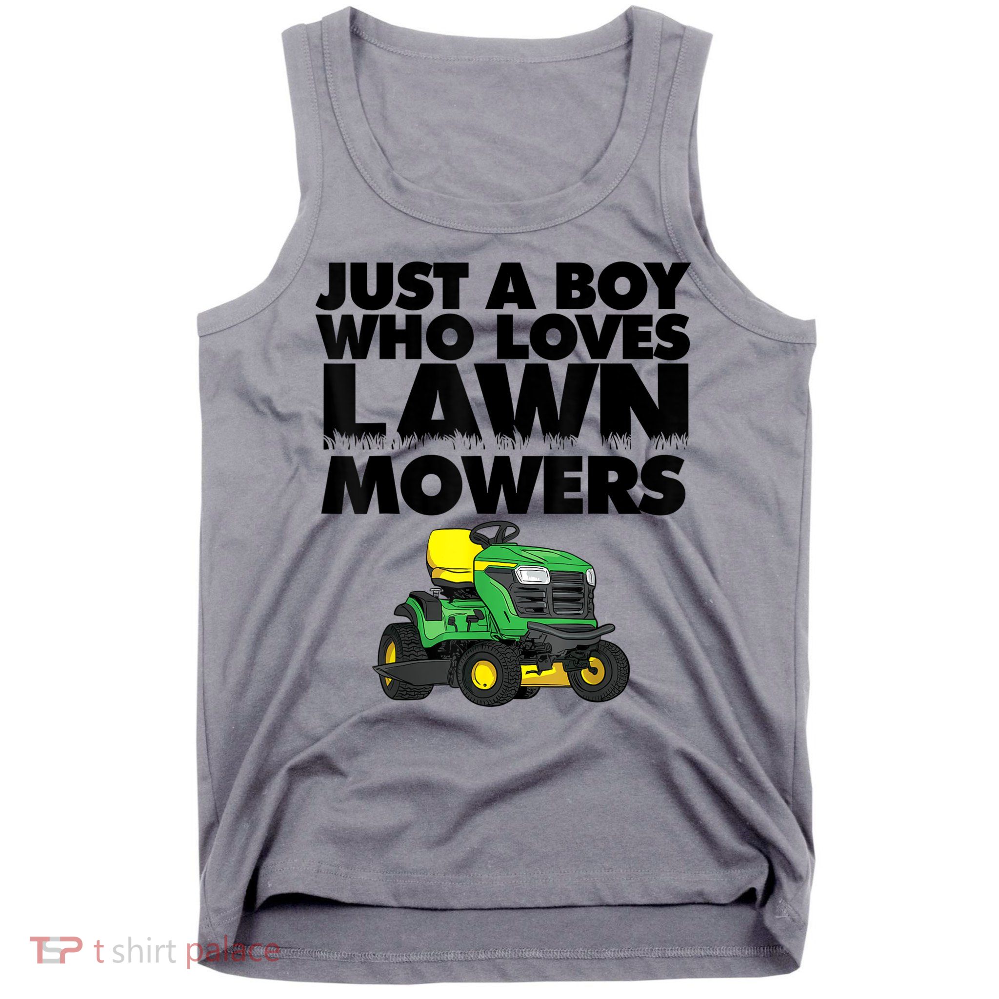 Just A Boy Who Loves Lawn Mowers Tank Top