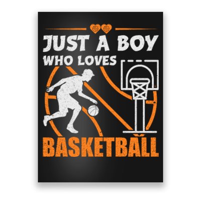 Just A Boy Who Loves Basketball For Boys Poster