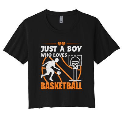 Just A Boy Who Loves Basketball For Boys Women's Crop Top Tee