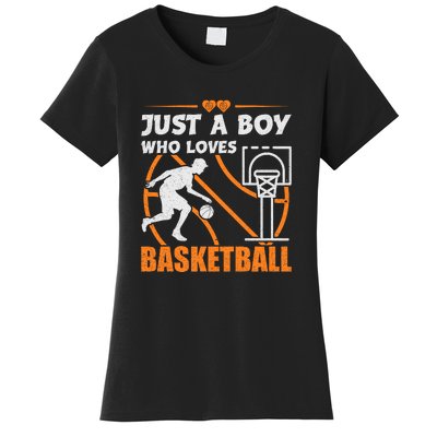 Just A Boy Who Loves Basketball For Boys Women's T-Shirt