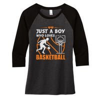 Just A Boy Who Loves Basketball For Boys Women's Tri-Blend 3/4-Sleeve Raglan Shirt