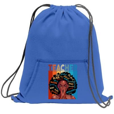 Juneteenth Afro Black History Month African American Teacher Gift Sweatshirt Cinch Pack Bag