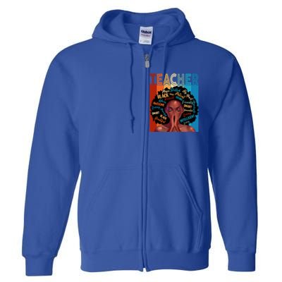 Juneteenth Afro Black History Month African American Teacher Gift Full Zip Hoodie