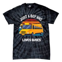 Just A Boy Who Loves Buses School Bus Tie-Dye T-Shirt