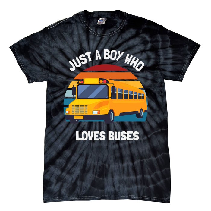 Just A Boy Who Loves Buses School Bus Tie-Dye T-Shirt