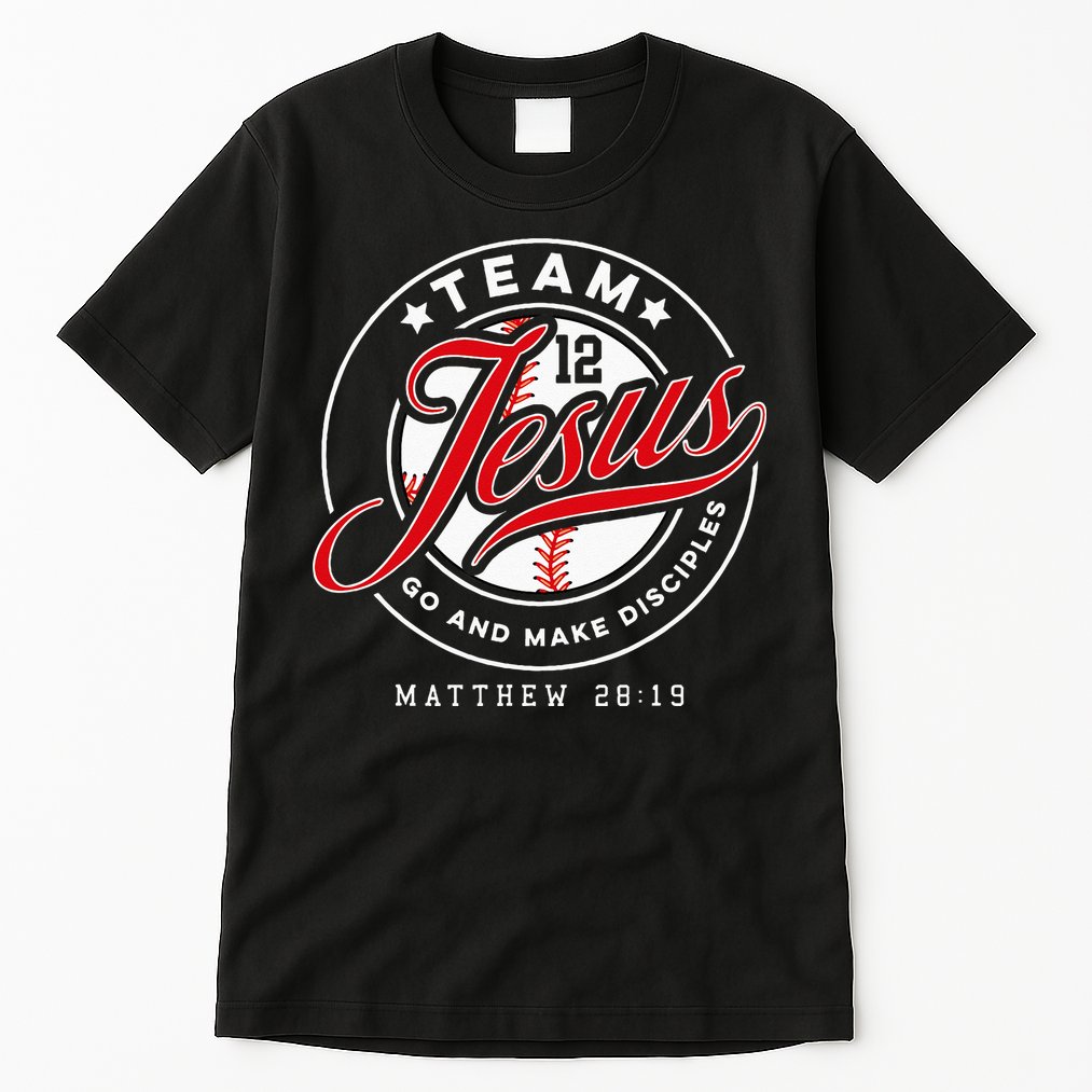 Jesus And Baseball Team Jesus Christian Matthew 2819 Verse Tall T-Shirt