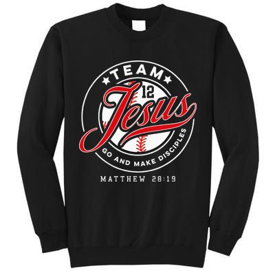 Jesus And Baseball Team Jesus Christian Matthew 2819 Verse Tall Sweatshirt