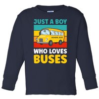 Just a Boy who loves Buses School Bus Toddler Long Sleeve Shirt