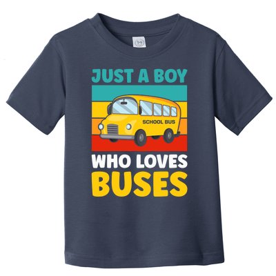 Just a Boy who loves Buses School Bus Toddler T-Shirt