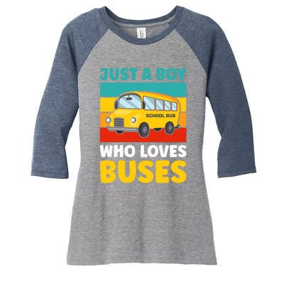 Just a Boy who loves Buses School Bus Women's Tri-Blend 3/4-Sleeve Raglan Shirt