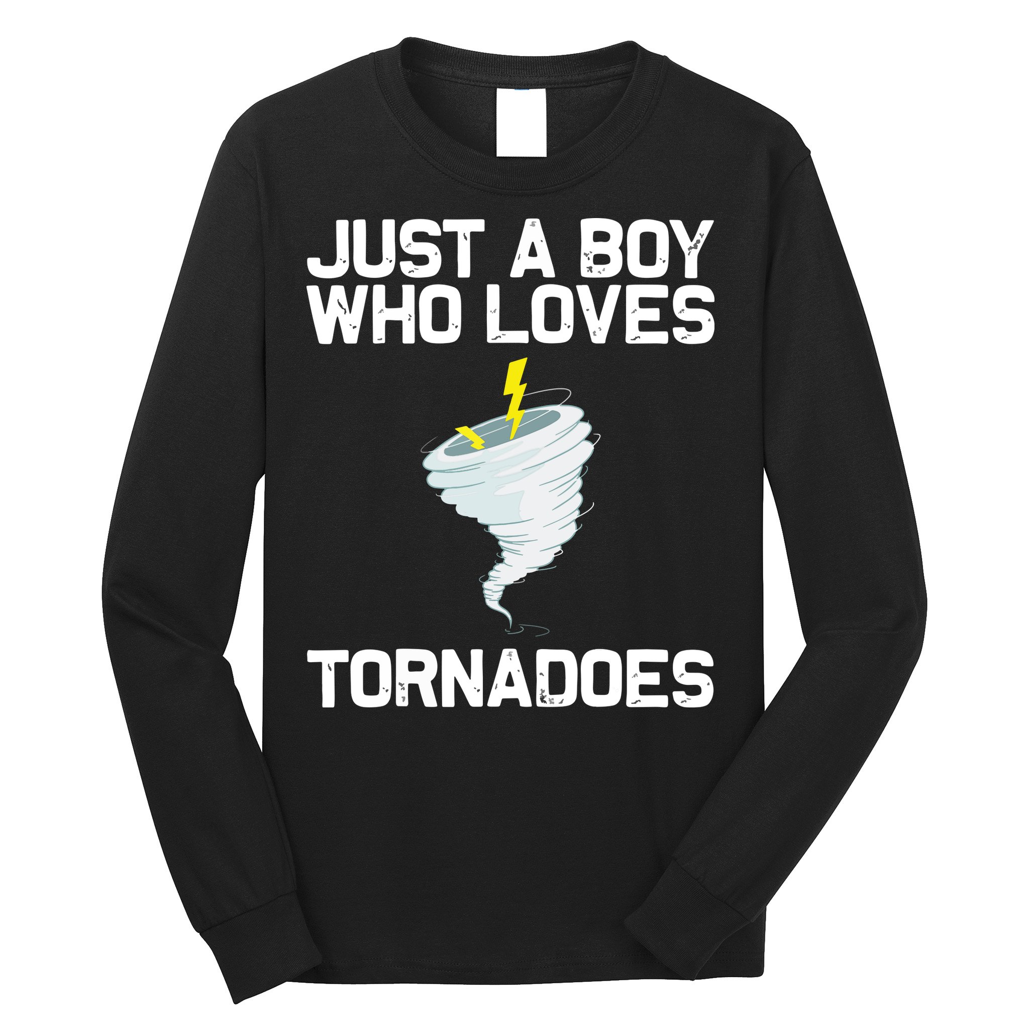 Just A Boy Who Loves Tornadoes Tornado Meteorologist Long Sleeve Shirt
