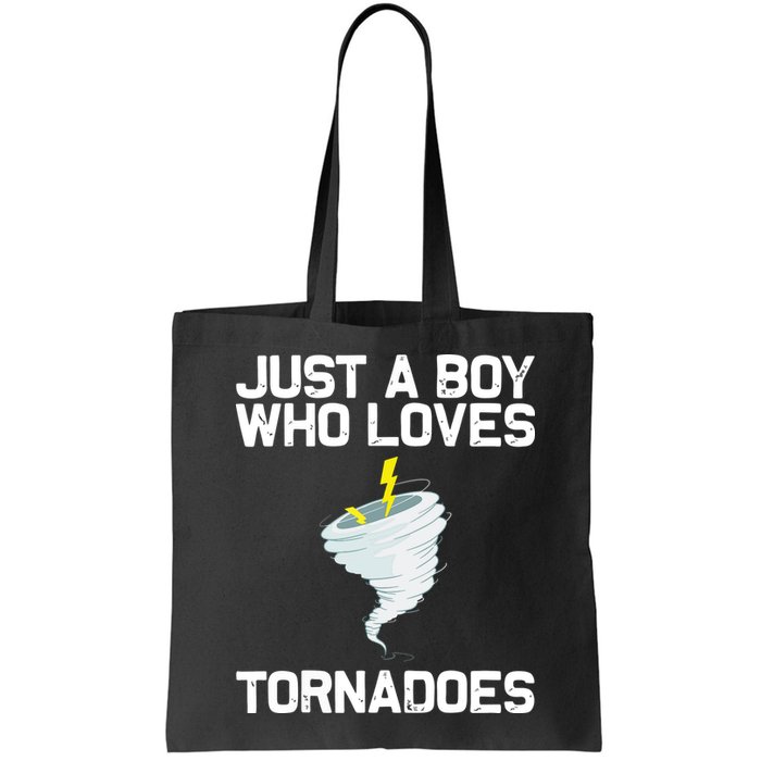 Just A Boy Who Loves Tornadoes Tornado Meteorologist Bag