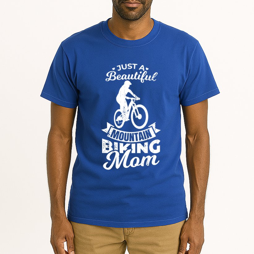 Just A Beautiful Mountain Biking Mom Meaningful Gift Tall T-Shirt
