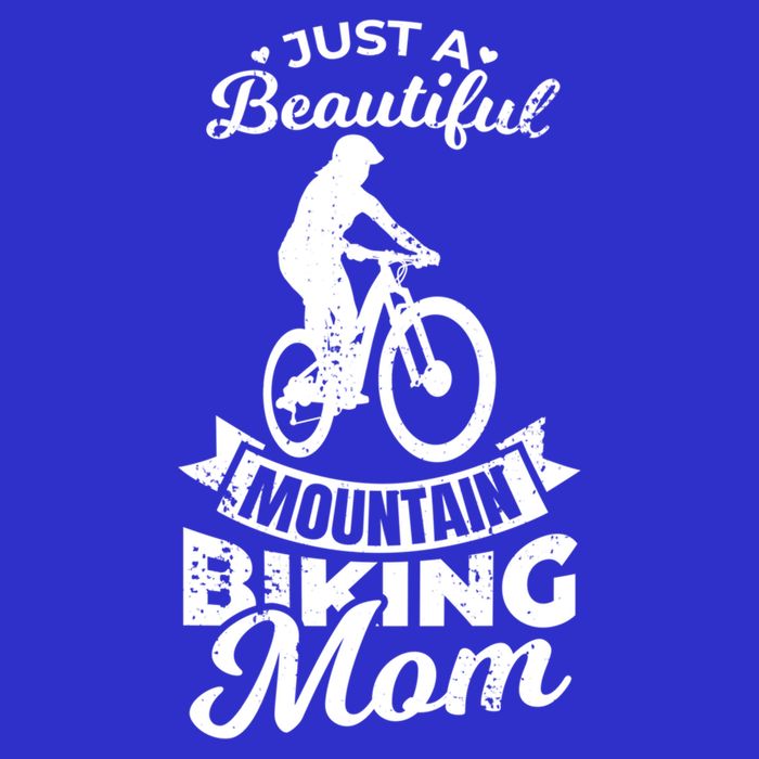 Just A Beautiful Mountain Biking Mom Meaningful Gift Tall T-Shirt