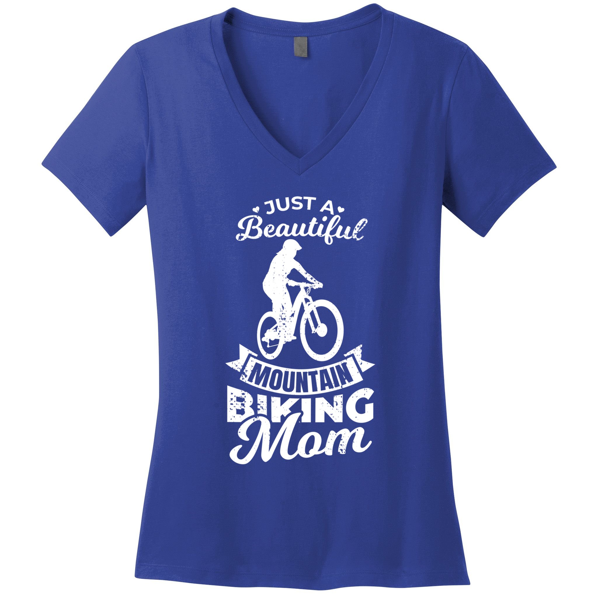Just A Beautiful Mountain Biking Mom Meaningful Gift Women's V-Neck T-Shirt