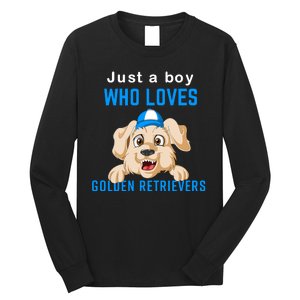 Just A Boy Who Loves Golden Retrivers Long Sleeve Shirt