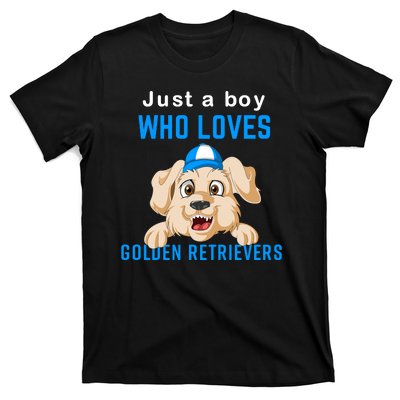 Just A Boy Who Loves Golden Retrivers T-Shirt