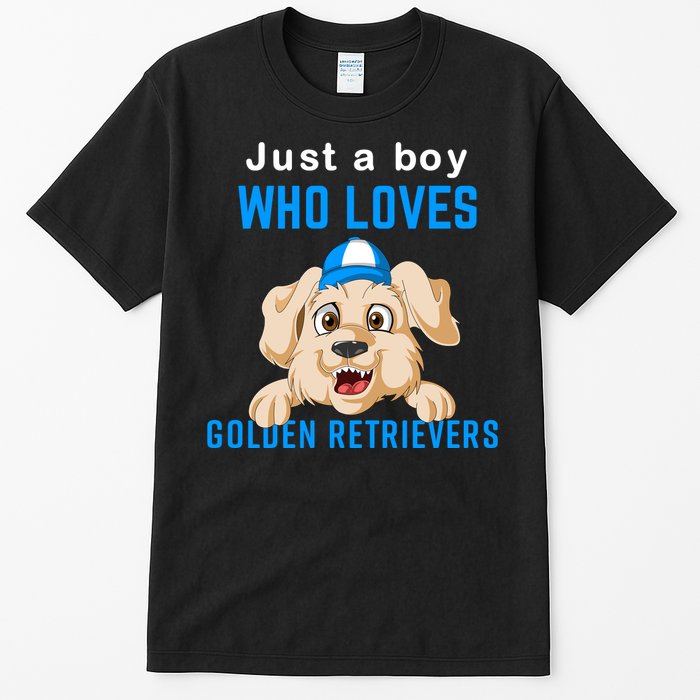 Just A Boy Who Loves Golden Retrivers Tall T-Shirt