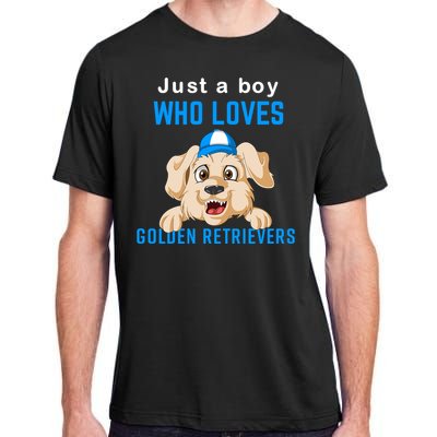 Just A Boy Who Loves Golden Retrivers Adult ChromaSoft Performance T-Shirt