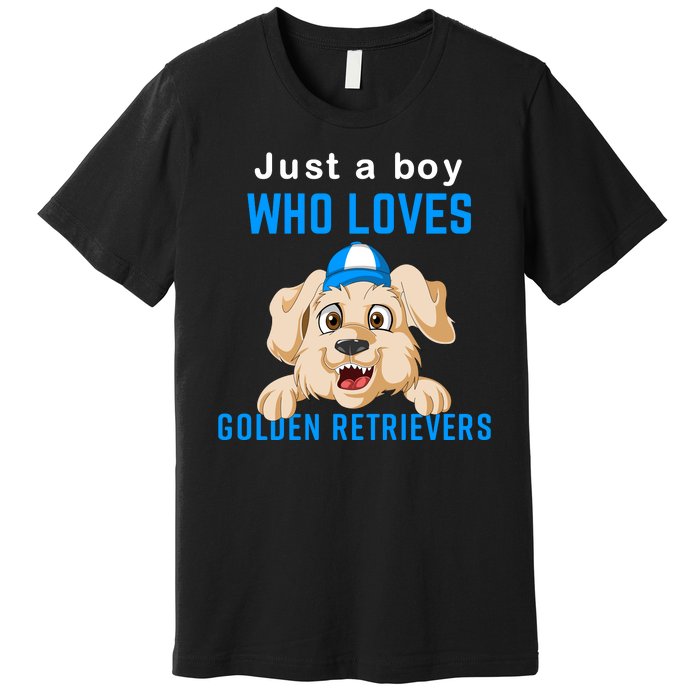 Just A Boy Who Loves Golden Retrivers Premium T-Shirt