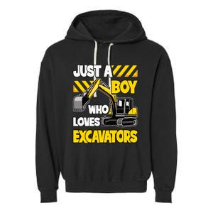 Just A Boy Who Loves Excavators Construction Vehicle Garment-Dyed Fleece Hoodie