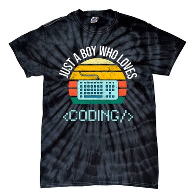 Just A Boy Who Loves Coding Computer Funny Tie-Dye T-Shirt