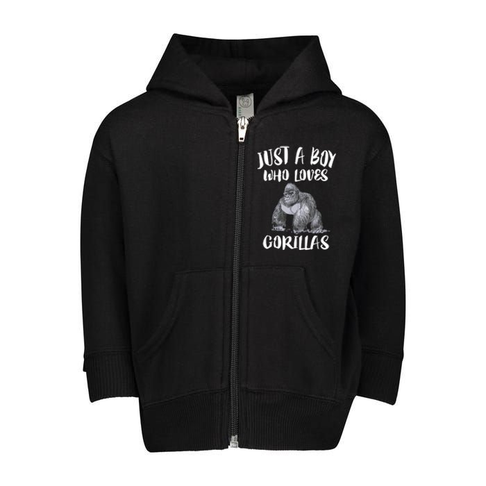 Just A Boy Who Loves Gorillas, Gorilla Lover Gift Toddler Zip Fleece Hoodie