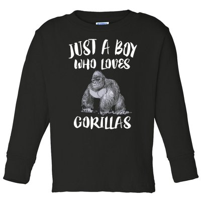 Just A Boy Who Loves Gorillas, Gorilla Lover Gift Toddler Long Sleeve Shirt