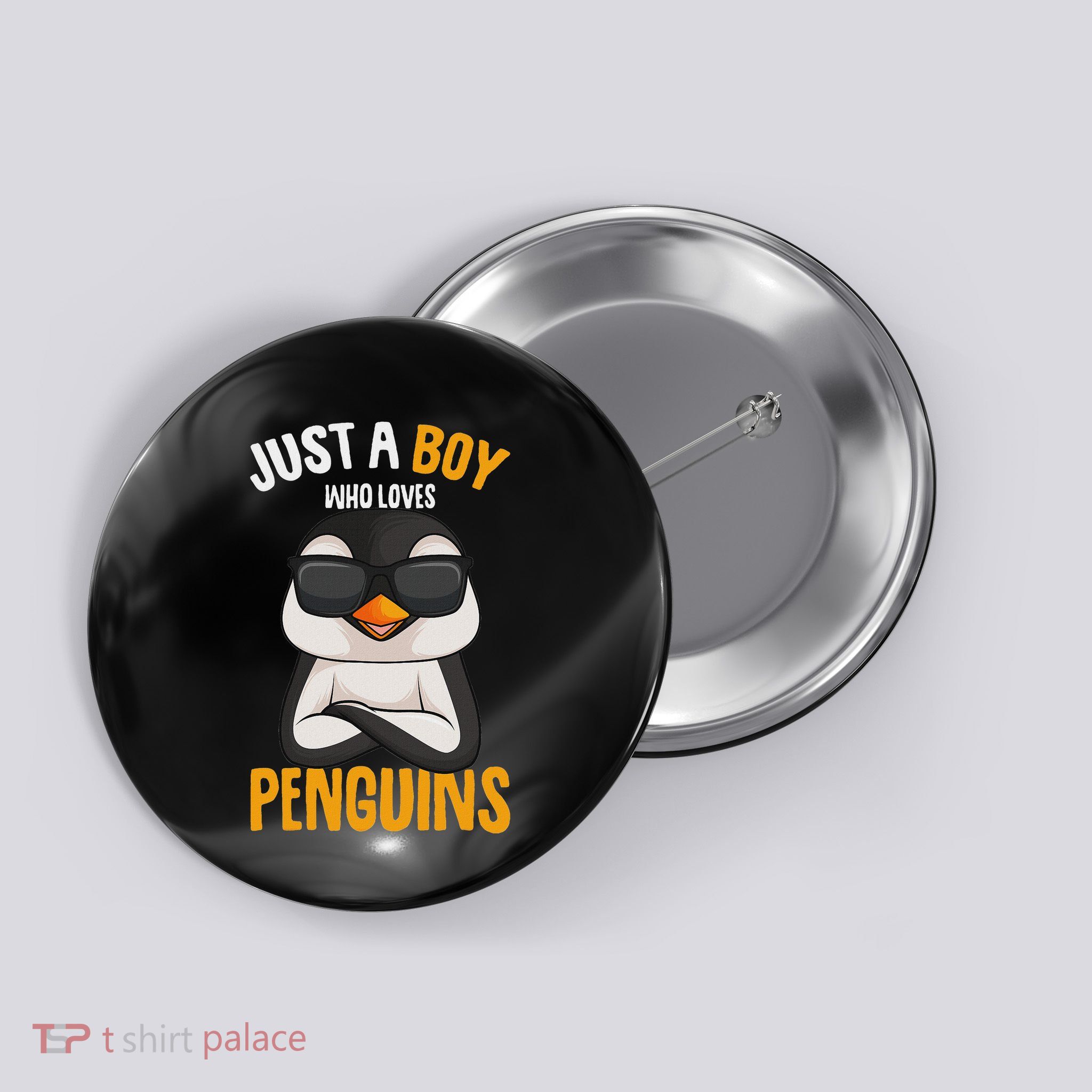 Just A Boy Who Loves Penguins Penguin Button