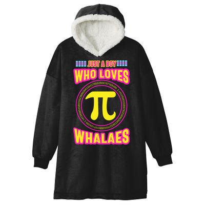Just A Boy Who Loves Pi Whales Pi Day Hooded Wearable Blanket