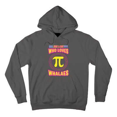 Just A Boy Who Loves Pi Whales Pi Day Hoodie