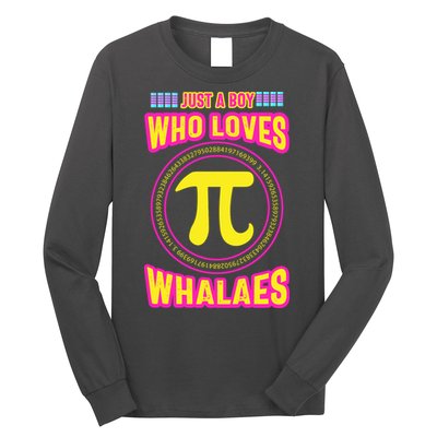 Just A Boy Who Loves Pi Whales Pi Day Long Sleeve Shirt