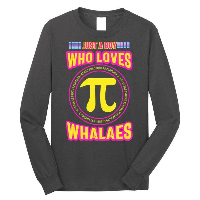 Just A Boy Who Loves Pi Whales Pi Day Long Sleeve Shirt