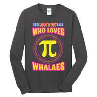 Just A Boy Who Loves Pi Whales Pi Day Tall Long Sleeve T-Shirt